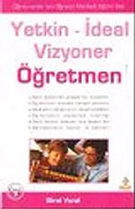 Yetkin İdeal Vizyoner Öğretmen