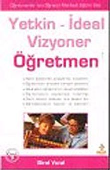 Yetkin İdeal Vizyoner Öğretmen