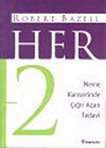Her - 2 / Meme Kanserinde Çığır Açan Tedavi