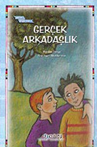 Gerçek Arkadaşlık