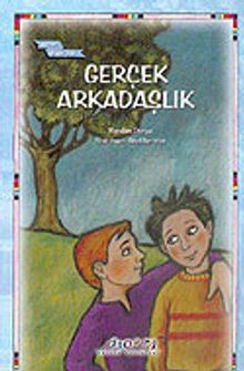 Gerçek Arkadaşlık