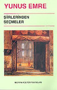Yunus Emre Eserlerinden Seçmeler