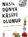 Nasıl D&uuml;nya Kaşifi Olunur