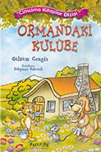 Ormandaki Kulübe