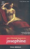 Josephine / Aşkın &Ouml;ld&uuml;rd&uuml;ğ&uuml; İmparatori&ccedil;e