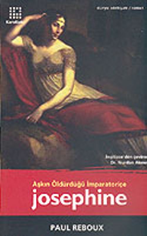 Josephine / Aşkın Öldürdüğü İmparatoriçe