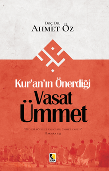 Kur'an'ın Önerdiği Vasat Ümmet