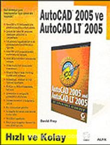 Autocad 2005 ve Autocad LT 2005/Hızlı ve Kolay