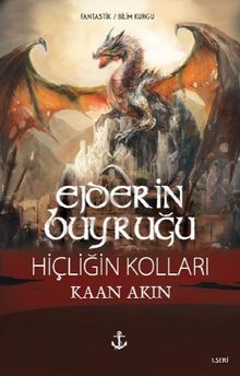 Ejderin Buyruğu & Hiçliğin Kolları
