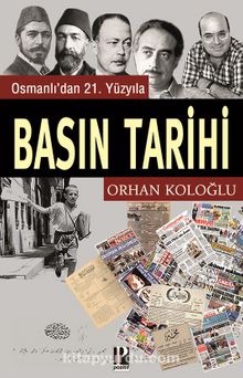 Osmanlı'dan 21. Yüzyıla Basın Tarihi