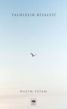 Yalnızlık Risalesi