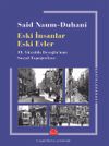 Eski İnsanlar Eski Evler & 19.Y&uuml;zyılda Beyoğlu'nun Sosyal Topoğrafyası