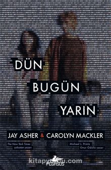 Dün Bugün Yarın - Jay Asher