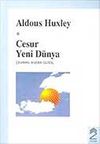 Cesur Yeni D&uuml;nya