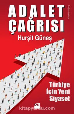 Adalet Çağrısı & Türkiye İçin Yeni Siyaset