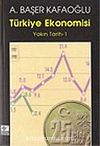 Türkiye Ekonomisi / Yakın Tarih - 1