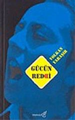 Gücün Reddi