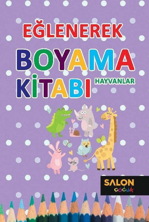 Eğlenerek Boyama-Hayvanlar 