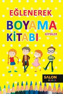 Eğlenerek Boyama-Giysiler  