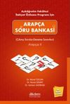 Arap&ccedil;a Soru Bankası Arap&ccedil;a II (&Ccedil;ıkmış Sorular-Deneme Sınavları)