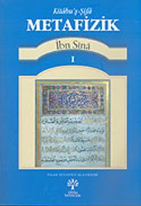 İbn Sina: Kitabu'ş-Şifa Metafizik 1