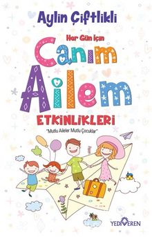 Canım Ailem Etkinlikleri - Aylin Çiftlikli