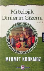 Mitolojik Dinlerin Gizemi Cilt 2