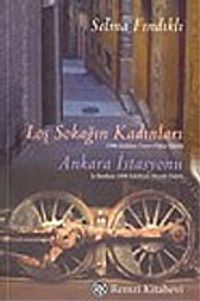 Loş Sokağın Kadınları / Ankara İstasyonu