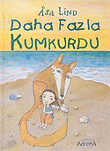 Daha Fazla Kumkurdu
