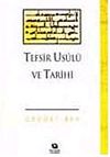 Tefsir Usul&uuml; ve Tarihi