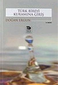 Türk Bireyi Kuramına Giriş