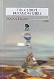 Türk Bireyi Kuramına Giriş