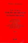 T&uuml;rk Ticaret Kanunu ve İlgili Mevzuat (Notlu-İ&ccedil;tihatlı) Avukatlar İ&ccedil;in