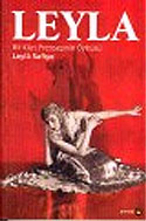 Leyla : Bir Kürt Prensesinin Öyküsü