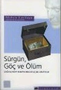 Sürgün Göç ve Ölüm : Çağdaş Kürt Edebiyatından Seçme Hikayeler