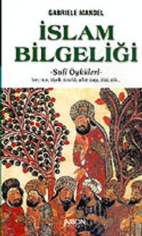 İslam Bilgeliği: Sufi Öyküleri