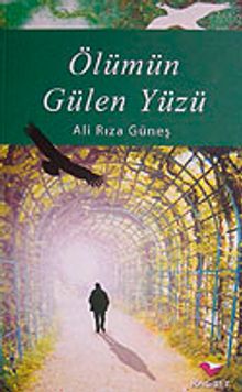 Ölümün Gülen Yüzü