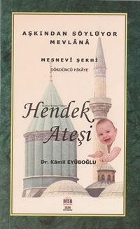 Hendek Ateşi / Mesnevi Hikayeleri
