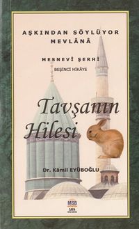 Tavşanın Hilesi / Mesnevi Hikayeleri