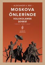 Moskova Önlerinde & Volokolamks Şosesi