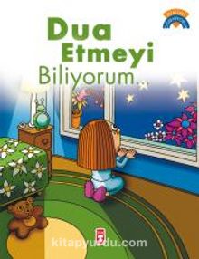 Dua Etmeyi Biliyorum - Çiğdem Özmen