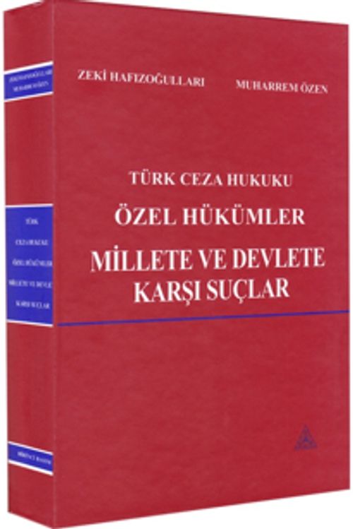 Türk Ceza Hukuku Özel Hükümler Millete ve Devlete Karşı Suçlar