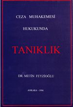 Ceza Muhakemesi Hukukunda Tanıklık