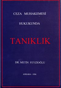 Ceza Muhakemesi Hukukunda Tanıklık