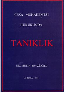 Ceza Muhakemesi Hukukunda Tanıklık