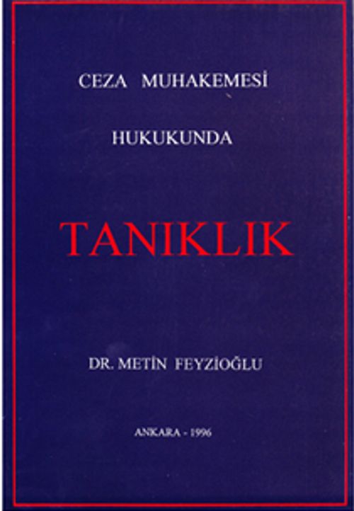 Ceza Muhakemesi Hukukunda Tanıklık