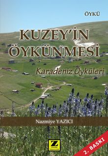 Kuzey'in Öykünmesi & Karadeniz Öyküleri