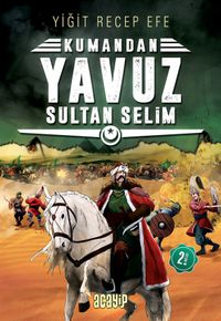 Kumandan Yavuz Sultan Selim  