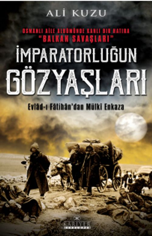 İmparatorluğun Gözyaşları & Evlad-ı Fatihan'dan Mülki Enkaza