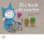 Bir Kedi Olsaydım